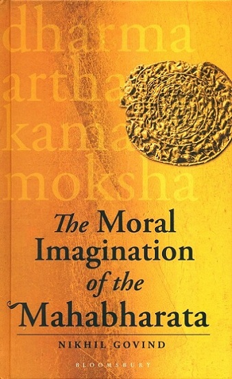 The moral imagination of the Mahabharata