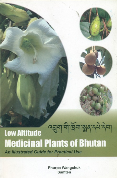 Low altitude medicinal plants of Bhutan: an illustrated guide for practical use