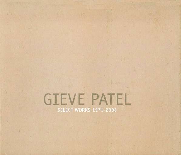 Gieve Patel: select works 1971-2006