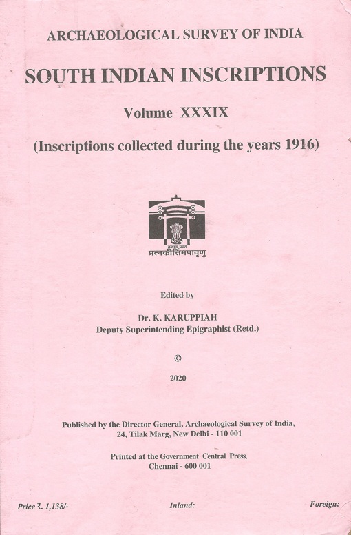 South Indian inscriptions, Vol.XXXIX: Inscriptions collected during the years 1916