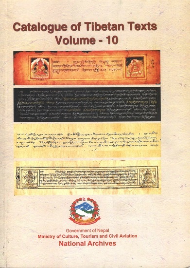 Catalogue of Tibetan texts, Vol.10; Cataloguer: Punya Prasad Parajuli