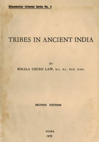 Tribes in ancient India, reprinted from the 1st edition