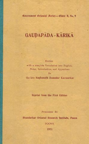 Gaudapadakarika, with a complete transl. into English, notes, introd. and appendices, 2nd edition