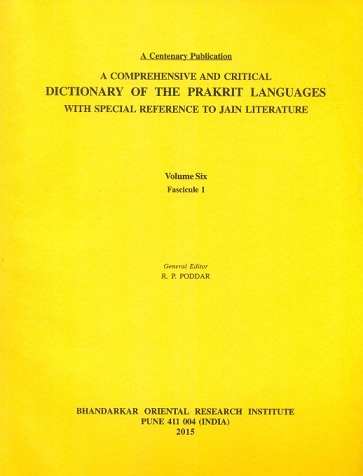 A comprehensive and critical dictionary of the Prakrit languages, with special reference to Jain literature, Vol.6, fascicule I