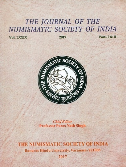 The Journal of the Numismatic Society of India, Vol.69, Nos. I & II, 2017