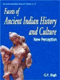 Facets of ancient Indian history and culture: new perception