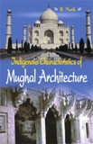 Indigenous characteristics of Mughal architecture