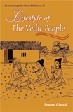 Lifestyle of the Vedic people