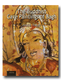 The Buddhist cave paintings of Bagh