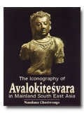 The iconography of Avalokitesvara in mainland south-east Asia, foreword by Lalit M. Gujral