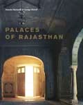 Palaces of Rajasthan, photographs by Antonio Martinelli