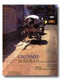 Chennai, not Madras: perspectives on the city, photographs by Ramu Aravindan, deluxe edition