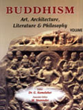 Buddhism: art, architecture and philosophy, 2 vols., ed. by G. Kamalakar et al