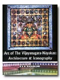Art of the Vijayanagara-Nayakas: architecture and iconography, 2 vols