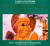 The grandeur of Sinhala Buddhist art, text & captions by Dharmasena Rassapana, photography by Gamini Jayasinghe, Vol.I- classical period