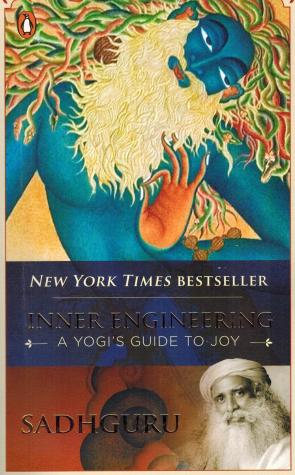 Inner engineering: a yogi's guide to joy