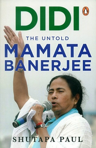 Didi: the untold Mamata Banerjee