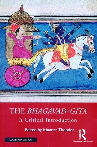 The Bhagavad-Gita: a critical introduction,