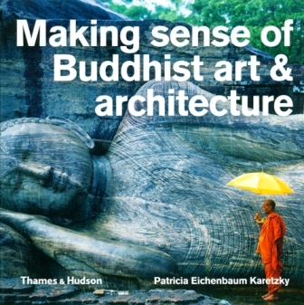 Making sense of Buddhist art & architecture