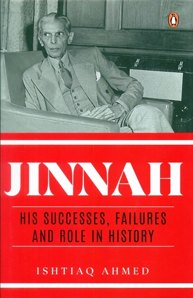 Jinnah: his successes, failures and role in history