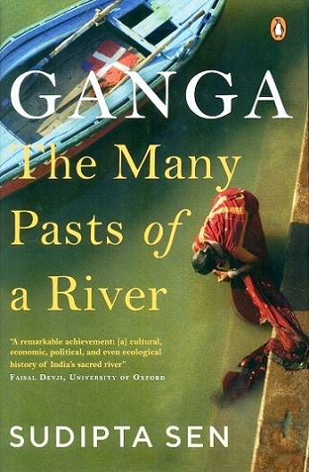 Ganga: the many pasts of a river