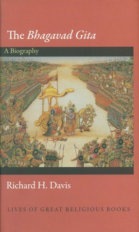 The Bhagavad Gita: a biography