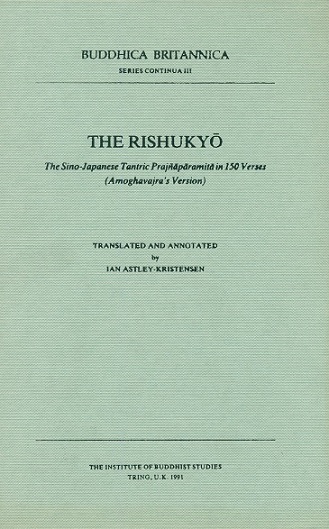 The Rishukyo: the Sino-Japanese Tantric Prajnaparamita in 150 verses (Amoghavajra