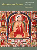 Mirror of the Buddha: early portraits from Tibet, with contributions by Christian Luczanits