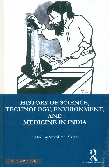 History of science, technology, environment and medicine in  India,