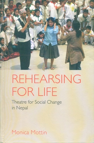 Rehearsing for life: theatre for social change in Nepal