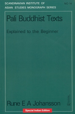 Pali Buddhist texts: explained to the beginner