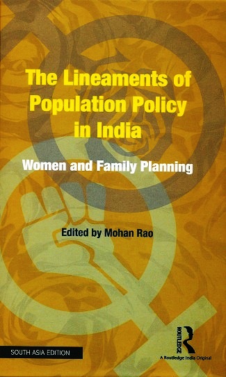 The lineaments of population policy in India: women and family planning,