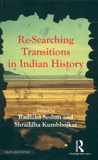 Re-searching transitions in Indian history,