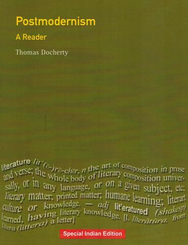 Postmodernism: a reader, ed. and introduced by Thomas Docherty