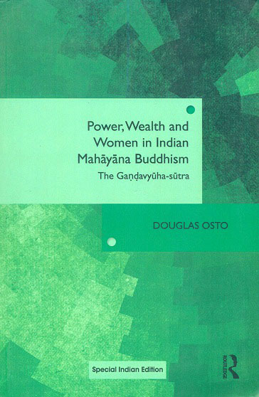 Power, wealth and women in Indian Mahayana Buddhism: The Gandavyuha-sutra