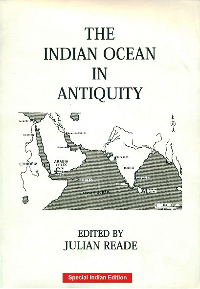 The Indian ocean in antiquity, ed. by Julian Reade