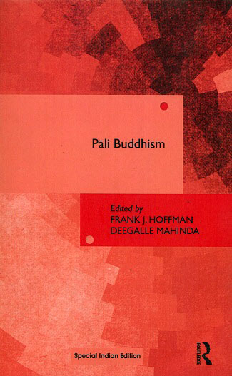 Pali Buddhism, ed. by Frank J. Hoffman et al