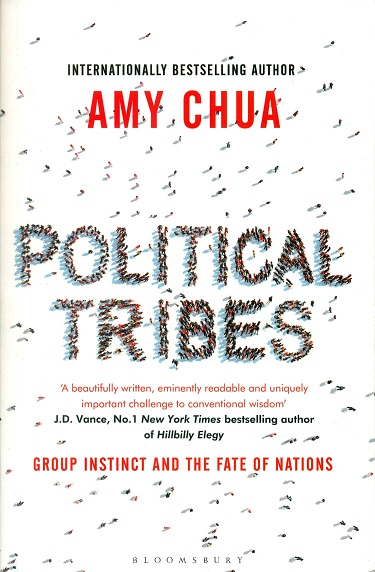 Political tribes: group instinct and the fate of nations
