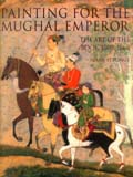 Painting for the Mughal emperor: the art of the book 1560-1660