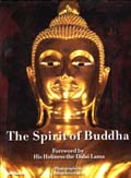 The spirit of Buddha, photographs by Robin Kyte-Coles, foreword  by His Holiness the Dalai Lama