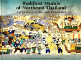 Buddhist murals of Northeast Thailand: reflections of the Isan heartland
