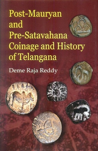 Post-Mauryan and pre-Satavahana coinage and history of Telangana