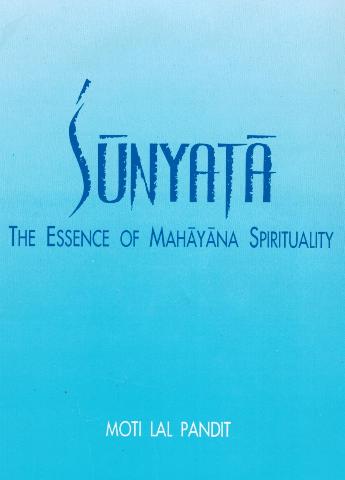 Sunyata: the essence of Mahayana spirituality