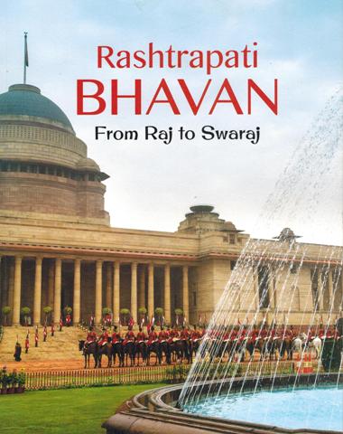 Rashtrapati Bhavan: from raj to swaraj