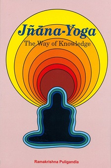 Jnana-Yoga: the way of knowledge: an analytical interpretation, New York, 1975
