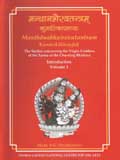 Manthanabhairavatantram: Kumarikakhandah: the section concerning the virgin goddess of the tantra of the churning Bhairava, ed., tr. & annotated by Mark S.G. Dyczkowski,  6 vols...