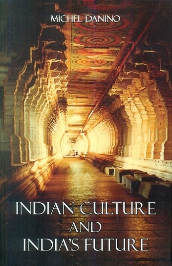 Indian culture and India's future