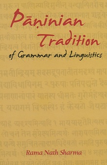 Paninian tradition of grammar and linguistics