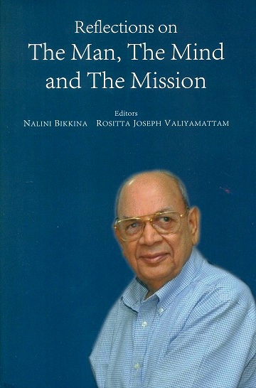 Reflections on the man, the mind and the mission: a festschrift on the 85th birthday of Koneru Ramakrishna Rao, ed. by Nalini Bikkina et al