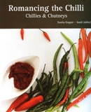 Romancing the Chilli: Chillies and Chutneys